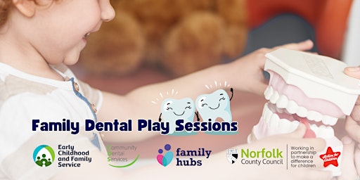 Family Dental Play Session - Thetford primary image