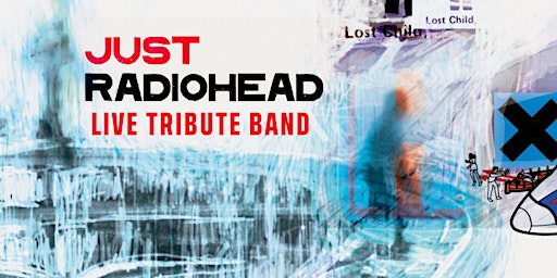 Image principale de Just Radiohead - Radiohead Tribute live at Voodoo Belfast 17/1/25