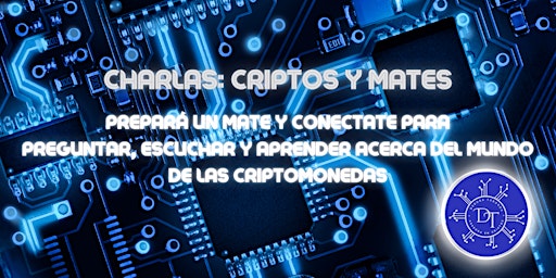 Hauptbild für Charlas: Criptos y mates.
