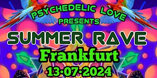 Imagem principal do evento SUMMER RAVE Frankfurt open air