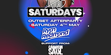 XO Saturdays - Outset Afters - 4th of May