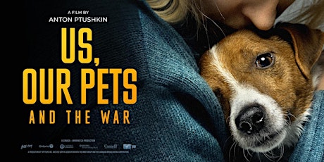Razom | Screening of “Us, Our Pets and the War” by Anton Ptushkin | DC