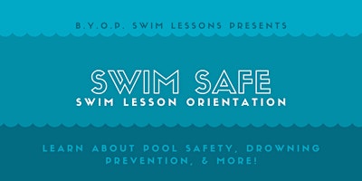 Swim  Safe - Swim Lesson Orientation primary image
