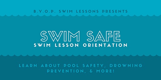 Imagem principal de Swim  Safe - Swim Lesson Orientation