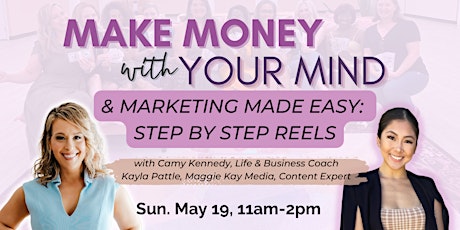 Making Money With Your Mind and Marketing Made Easy: Reels