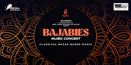 Classical Ragas Meet Bollywood - Bajabies Live Music Concert