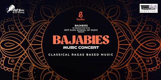 Classical Ragas Meet Bollywood - Bajabies Live Music Concert primary image