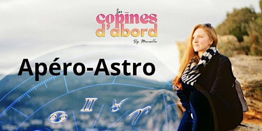 Immagine principale di Soirée Apéro/Astrologie 