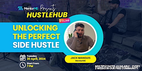 Unlocking the Perfect Side Hustle - HustleHub Live