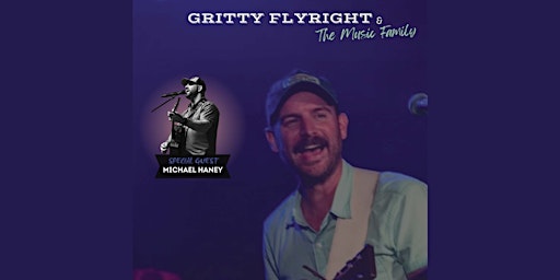 Imagem principal do evento Gritty Flyright & The Music Family with Michael Haney