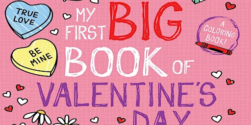 Imagem principal do evento Read ebook [PDF] My First Big Book of Valentine's Day (My First Big Book of