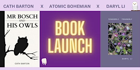 Atomic Bohemian Spring Book Launch: Cath Barton and Daryl Li