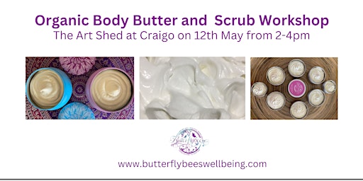 Imagen principal de Organic Body Butter and Body Scrub Workshop