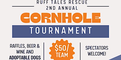 Hauptbild für 2nd Annual Ruff Tales Rescue Cornhole Tournament Fundraiser
