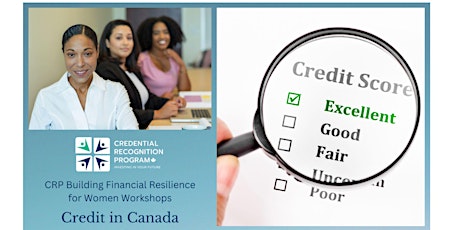 CRP Building Financial Resilience for Women Workshops - Credit in Canada