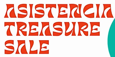 Asistencia Treasure Sale - General Access primary image