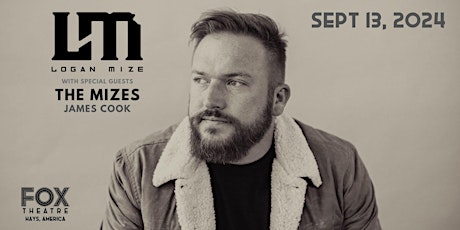 Logan Mize returns to the FOX stage w/ The Mizes & James Cook (ALL AGES)