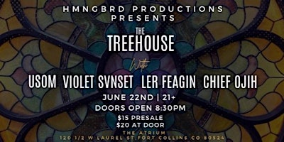 THE TREE HOUSE w/ USOM, Violet Svnset, Ler Feagin, Chief OJIH primary image