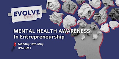 Imagem principal do evento Mental Health Awareness in Entrepreneurship