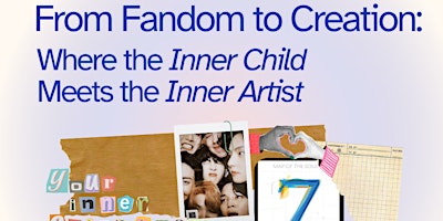 From BTS Fandom to Creation: where inner child meets inner artist primary image