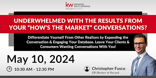 Immagine principale di Underwhelmed With the Results From Your “How’s the Market” Conversations? 