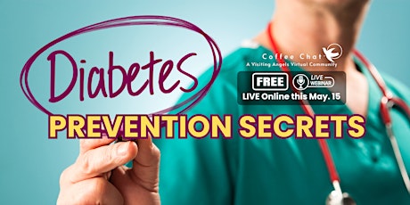 Diabetes Prevention Secrets (FREE Webinar)