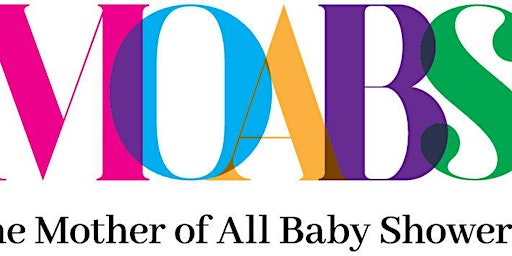 Imagem principal do evento The Mother of All Baby Showers