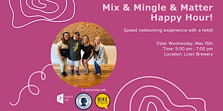Mix & Mingle & Matter Happy Hour primary image