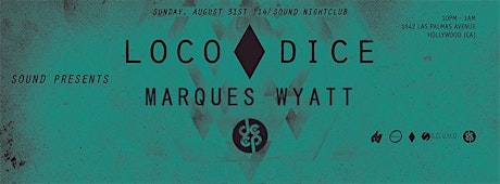 DEEP & Sound present LOCO DICE & MARQUES WYATT primary image