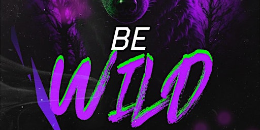 Image principale de Be Wild