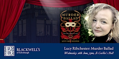Lucy Ribchester: Murder Ballad primary image