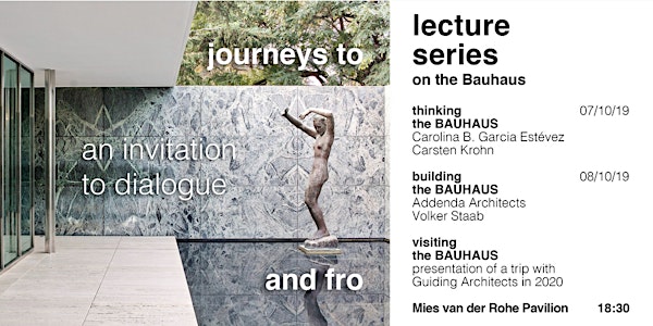 The Bauhaus Centenary - Journeys To and Fro: An Invitation to Dialogue
