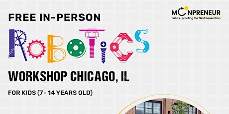 In-Person Event: Free Robotics Workshop, Chicago, IL  (7-14 Yrs)
