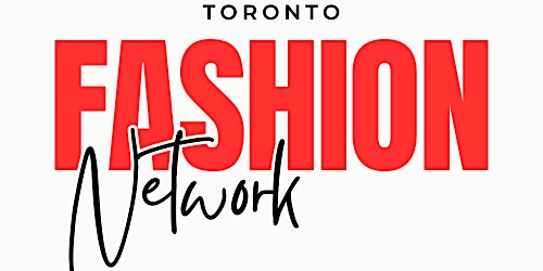 Imagem principal do evento Toronto Fashion Network