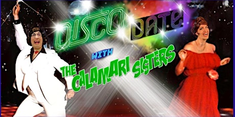 Disco Date with the Calamari Sisters