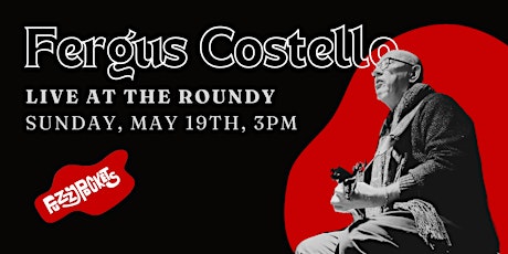 Andy Wilson/Fergus Costello/ Inchworm @ The Roundy