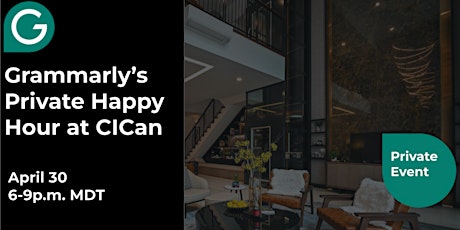 Grammarly’s Private Happy Hour at CICan