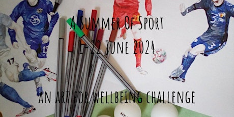A Summer Of Sport: an art for wellbeing challenge
