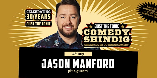 Just the Tonic Comedy Shindig with Jason Manford primary image