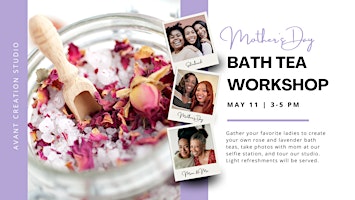 Image principale de Mother's Day Bath Tea Workshop