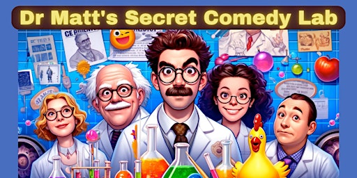 Dr Matt's Secret Comedy Lab primary image
