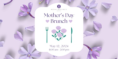 Immagine principale di Mother's Day Brunch at Royal Regency Hotel 