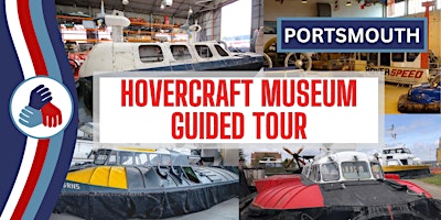 Imagem principal de Portsmouth: Hovercraft Museum Guided Tour - May
