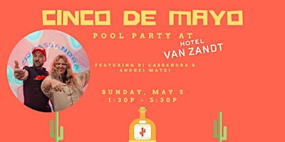 Imagem principal do evento Cinco de Mayo Pool Party at Hotel Van Zandt