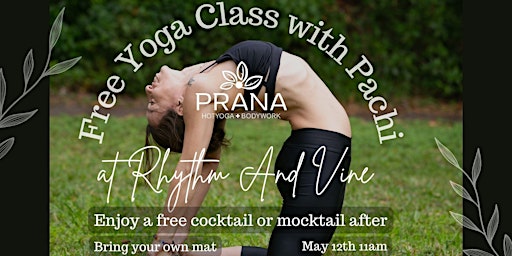 Imagem principal do evento Free Yoga Class with Pachi at Rhythm and Vine