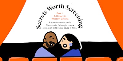 Image principale de Secrets Worth Screening : A History of Childhood Sexual Abuse in Film