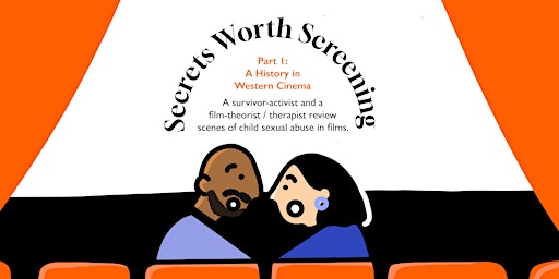 Imagem principal do evento Secrets Worth Screening:History of Scenes of Childhood Sexual Abuse in Film