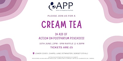 Lower Covey Cream Tea in aid of Action on Postpartum Psychosis primary image