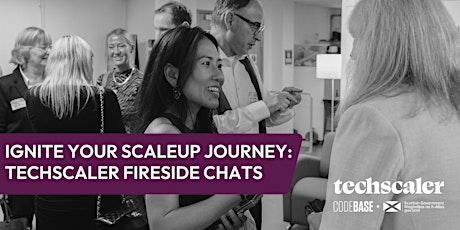 Ignite Your Scaleup Journey: Techscaler Fireside Chats