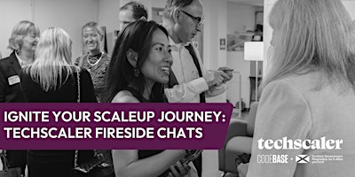 Imagem principal do evento Ignite Your Scaleup Journey: Techscaler Fireside Chats